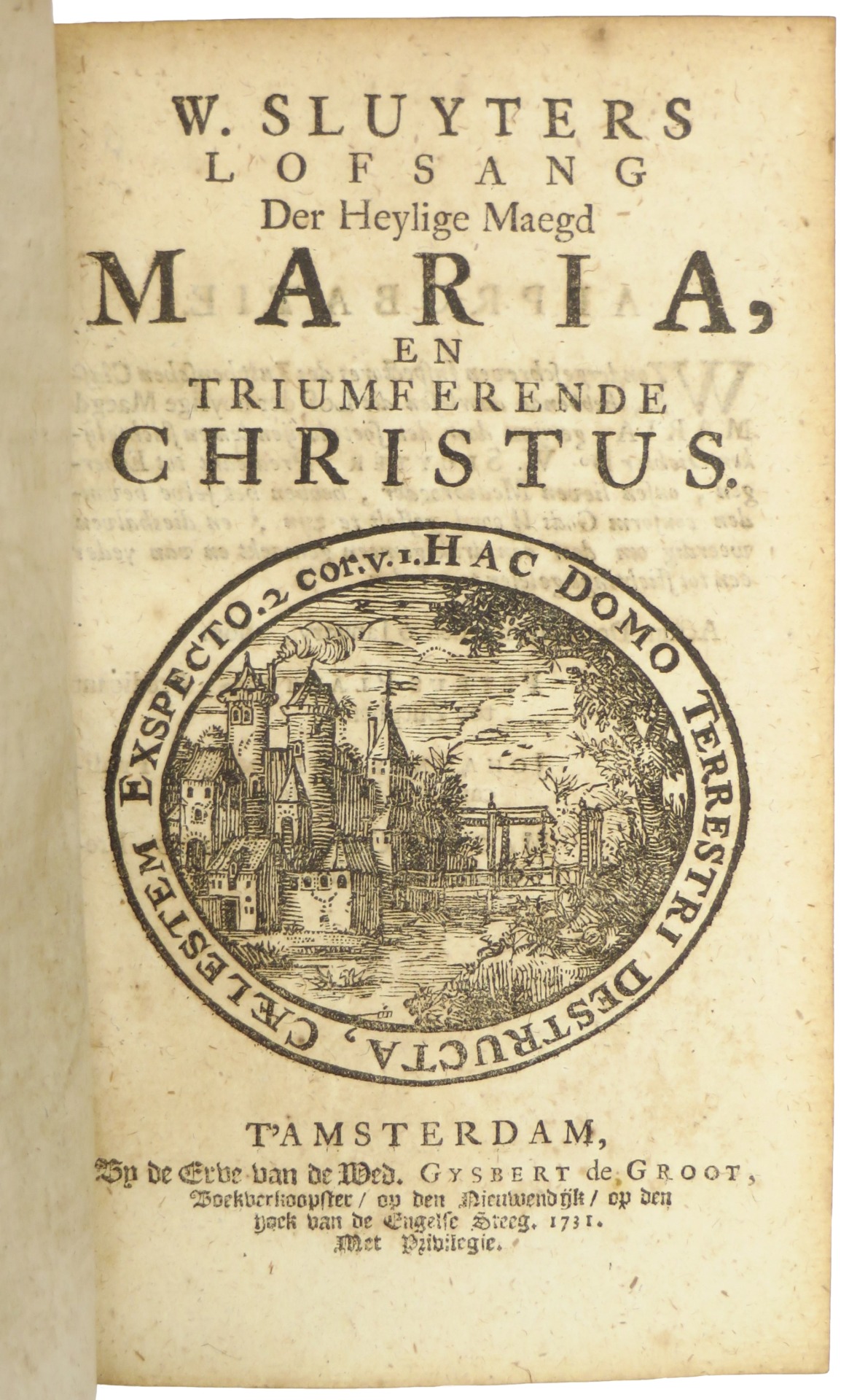 Al de Werken: W. Sluyters Buyten- Eensaem Huys- Somer- en Winter-Leven. Aenwijsende, Hoe men op een slechte en eensame plaets, buyten op 't Lant vergenoegt mag leven, meer dan in 't gewoel van groote aensienlijke Steden. Verçiert met eenige figueren, en vermeerdert met 43 bygevoegde Gesangen, van den selven Autheur, op dese stoffe en inhoudt passende. De achtsten Druk. WAARBIJ: Eybergsche Sang-Lust,mitsgaders Vreugd-en Liefde-Sangen. WAARBIJ: Gezangen van Heilige en Godvruchtige stoffe, den achtsten druk. WAARBIJ: Psalmen, Lofsangen ende Geestelyke Liedekens....vermeerdert met het Hooge-Lied Salomons / Jeremia's Klaeg-Liederen / Lof der Heilige Maegd Maria, en Triumpheerende Christus. WAARBIJ: W. Sluyters Vreugd- en Liefde-sangen. WAARBIJ: Christelyke Doods-Betrachting, den achtsten druk 1731 Gijsb.de Groot, Bestaende in verscheide Sterf-Gesangen,en Doods-Echtscheidinge en W.Sluiters Lyk-Reden. - Afbeelding 11